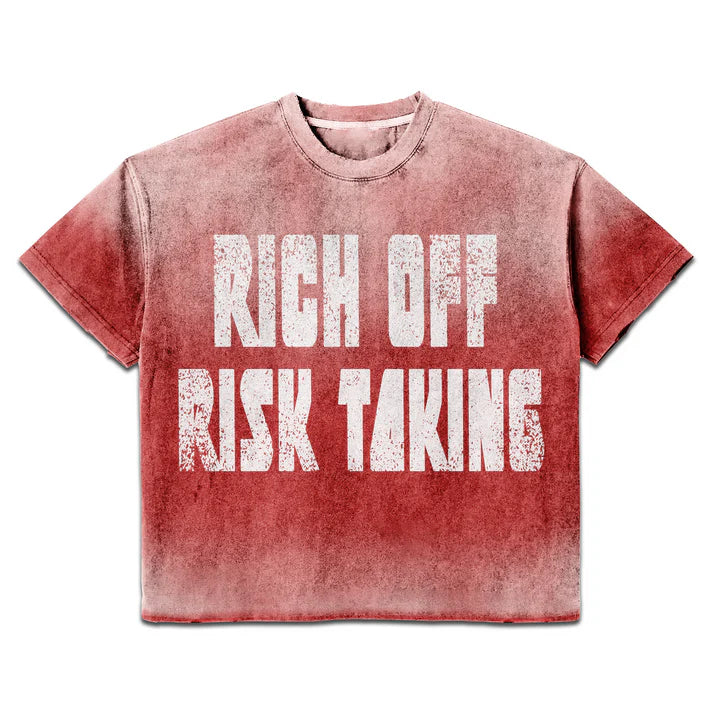 Prestige Rich Off Risk Taking Tee